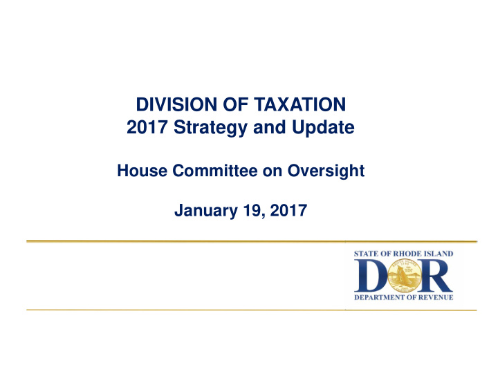 division of taxation 2017 strategy and update