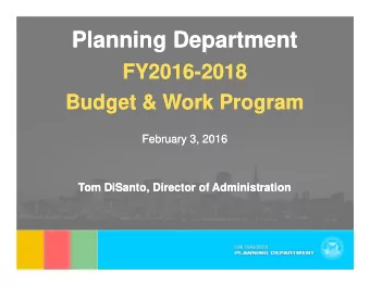 Planning Department  Planning Department  FY2016-2018  FY2016-2018  Budget &amp; Work Program