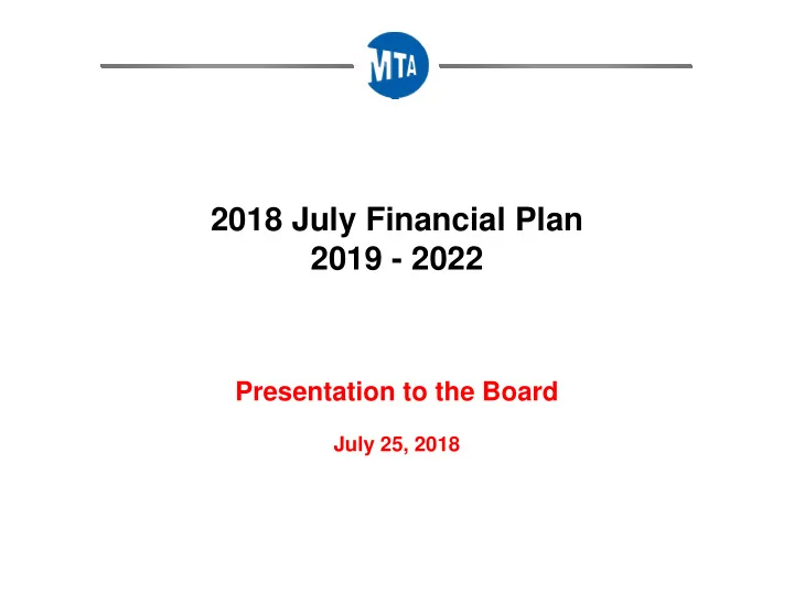 2018 july financial plan 2019 2022