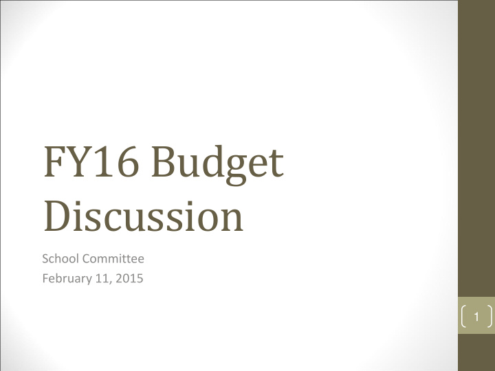 fy16 budget discussion