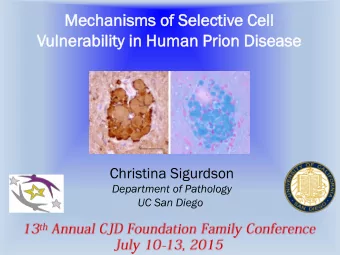 Mec  echanisms  hanisms of Sel  electiv  ective  e Cell  ell  Vul  ulnerability  erability in Hum