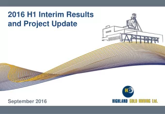 2016 H1 Interim Results  and Project Update  September 2016  Disclaimer  Certain statements within
