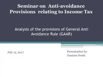 Seminar on  Anti-avoidance Provisions  relating to Income Tax  Analysis of the provisions of