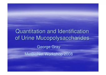Quantitation and Identification  Quantitation and Identification  of Urine Mucopolysaccharides  of