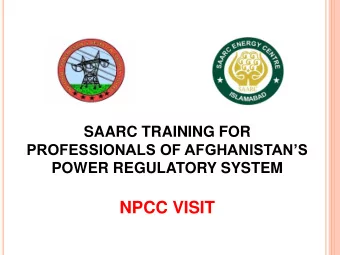 NPCC VISIT  THE POWER SYSTEM OPERATOR OF PAKISTAN  National Power Control  Centre  Presented by: