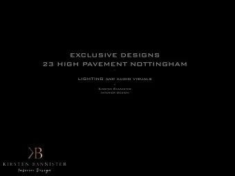 EXCLUSIVE DESIGNS  23 HIGH PAVEMENT NOTTINGHAM  -  LIGHTING and audio visuals  -  Kirsten Bannister