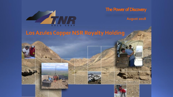 los azules copper nsr royalty holding tnrgoldcorp com