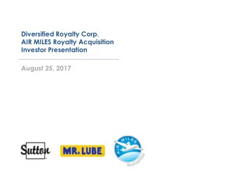 August 25, 2017  Legal Disclaimer  Notice The contents of this presentation are for information