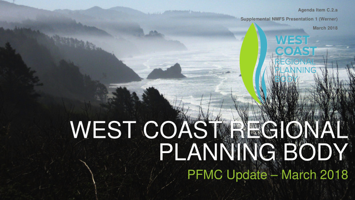 west coast regional planning body