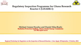 Regulatory Inspection Programme for Ghana Research  Reactor-1 (GHARR-1)  Michael Annor-Nyarko and