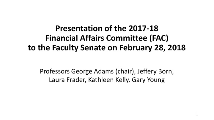 presentation of the 2017 18 financial affairs committee