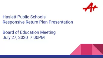 Responsive Return Plan Presentation  Board of Education Meeting  July 27, 2020  7:00PM  Haslett