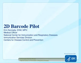 zyxwvutsrqponmlkjihgfedcbaZYXWVUTSRQPONMLKJIHGFEDCBA  2D Barcode Pilot  Erin Kennedy, DVM, MPH