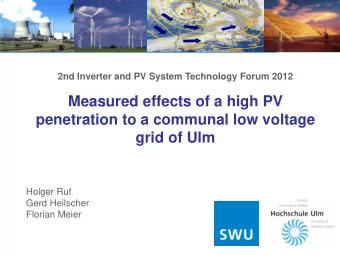 Measured effects of a high PV  penetration to a communal low voltage  grid of Ulm  Holger Ruf  Gerd