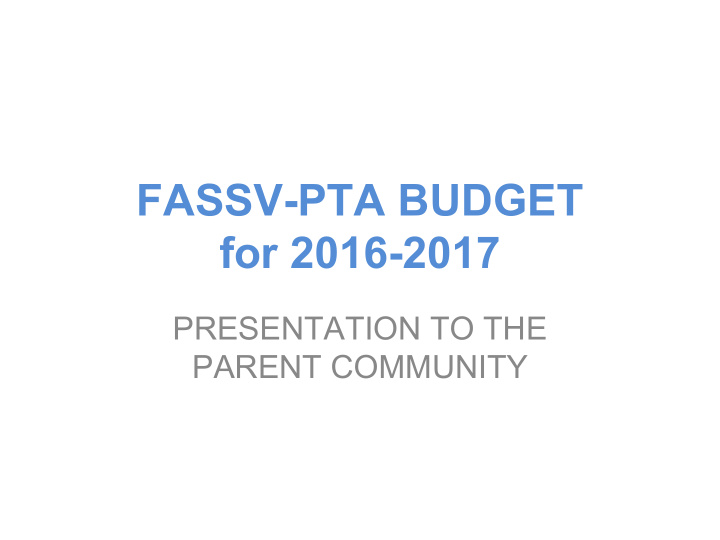 fassv pta budget for 2016 2017
