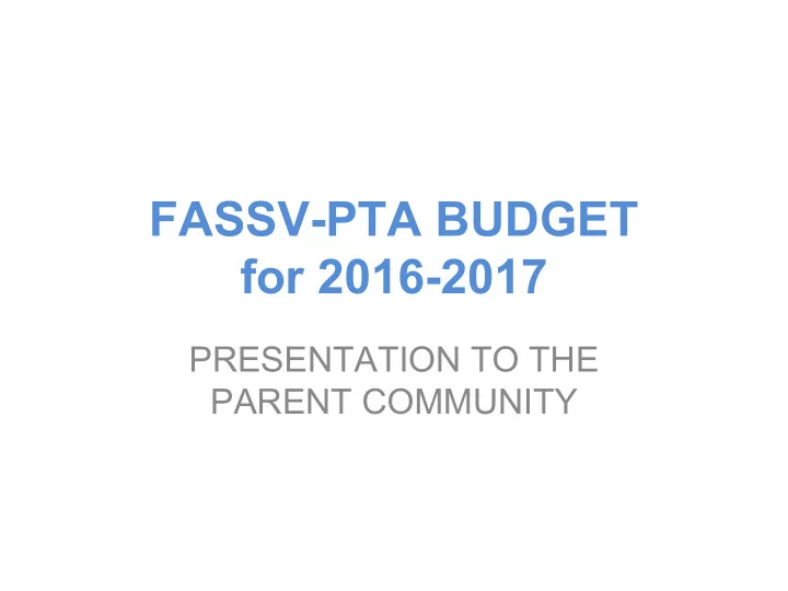 fassv pta budget for 2016 2017