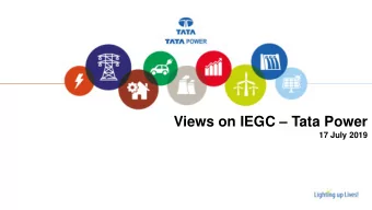 Views on IEGC  Tata Power 17 July 2019  Contents   Operationalizing Must Run of  RE