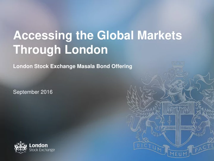 accessing the global markets through london