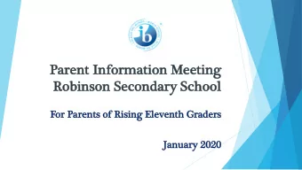 Pare  arent  t In  Infor  forma  mation  tion Meeting  ting  Robinso  binson  n Se  Seco  condary