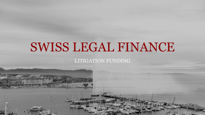 swiss legal finance