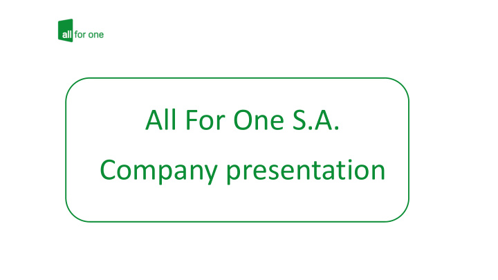 all for one s a company presentation agenda
