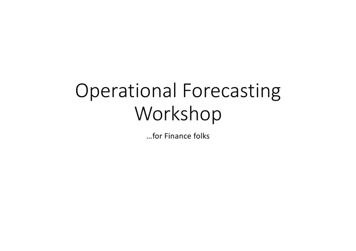 operational forecasting workshop