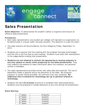 Sales Presentation Event Objective: To demonstrate the students ability to organize and execute