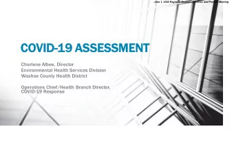 COVID-19 ASSESS  SSMENT  NT  Charlene Albee, Director  Environmental Health Services Division