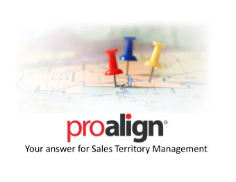 Your answer for Sales Territory Management Territory Management Why its important Poorly aligned