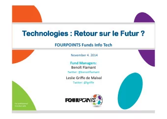 Technologies : Retour sur le Futur ?  Technologies : Retour sur le Futur ?  Technologies : Retour
