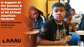 In Support of  1  the Success &amp;  Achievement  of All African  American  Students  Board of