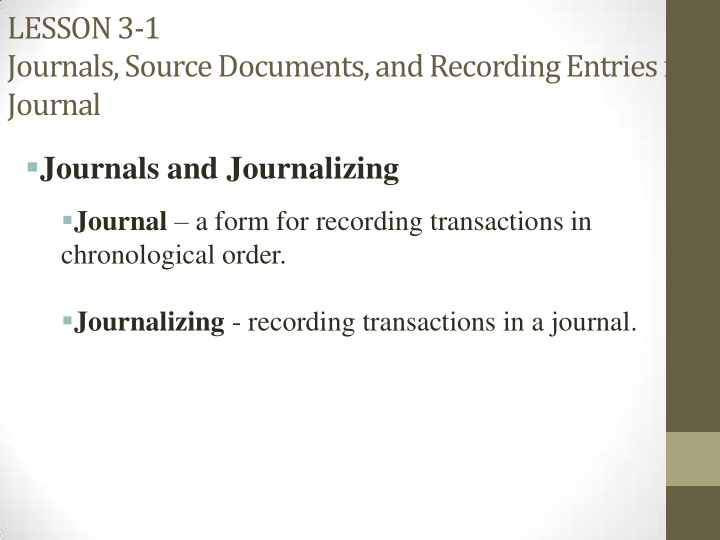 journals source documents and recording entries in a