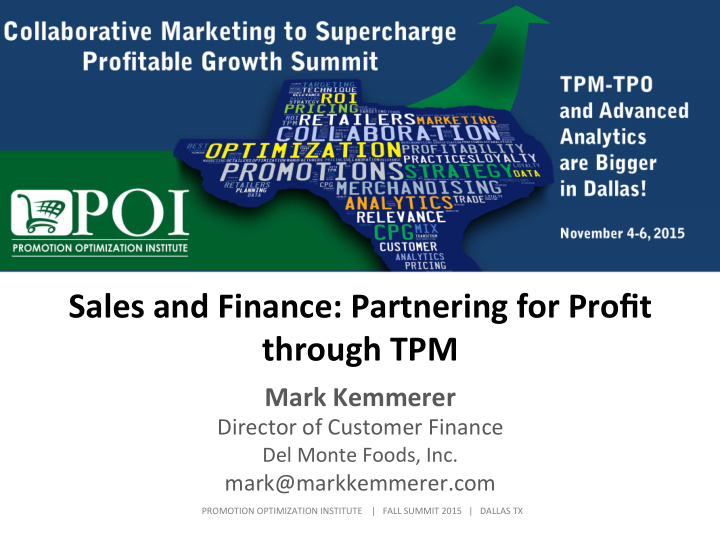 sales and finance partnering for profit through tpm