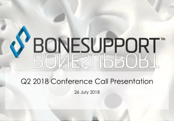 Q2 2018 Conference Call Presentation  26 July 2018  Presenting Team  EMIL BILLBCK  BJRN