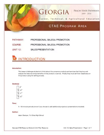 CTAE P RO G RA M A REA  PATHWAY: PROFESSIONAL SALES &amp; PROMOTION  COURSE: PROFESSIONAL SALES