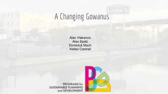 A Changing Gowanus  Alan Vlakancic  Alex Spatz  Dominick Mach  Kellan Cantrell  Study Area in