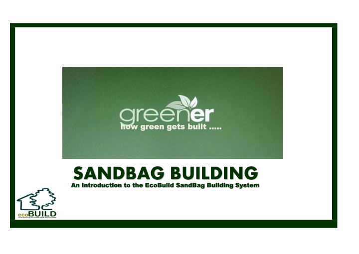 sandbag building