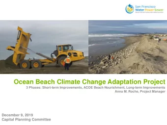 Ocean Beach Climate Change Adaptation Project  3 Phases: Short-term Improvements, ACOE Beach