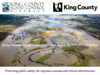 April 3, 2013  Protecting public safety, the regional economy and critical infrastructure.
