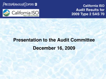 Presentation to the Audit Committee  December 16, 2009  Agenda  SAS 70 Background  Results of