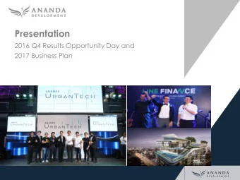 Presentation  2016 Q4 Results Opportunity Day and  2017 Business Plan  Disclaimer The information
