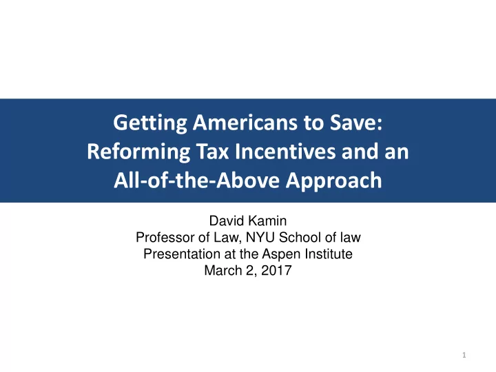 getting americans to save reforming tax incentives and an