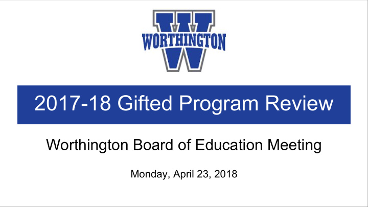 2017 18 gifted program review