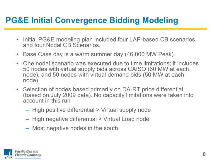 pg e initial convergence bidding modeling