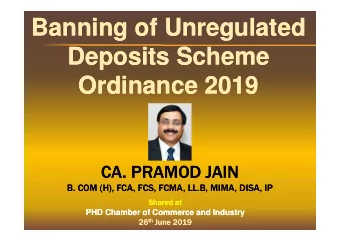 Banning of Unregulated  Banning of Unregulated  Deposits Scheme  Deposits Scheme  Ordinance 2019