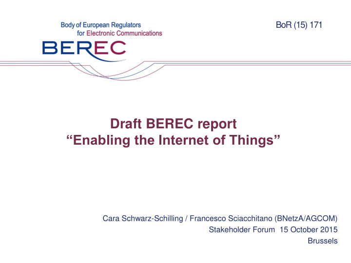 draft berec report enabling the internet of things