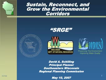 SRGE  SRGE  Preserving The Environment  Improving Water Quality  David A. Schilling
