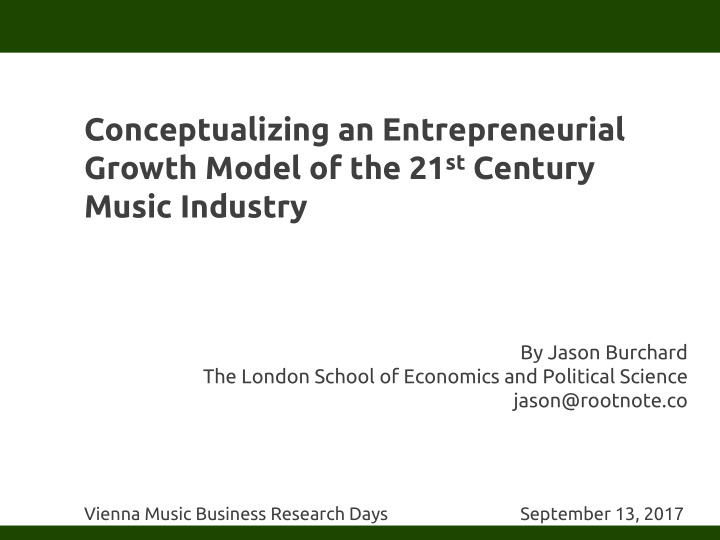 conceptualizing an entrepreneurial growth model of the 21