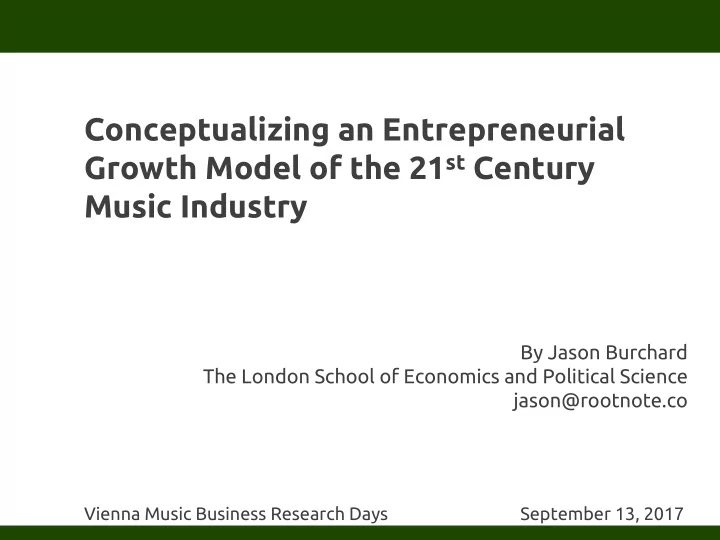 conceptualizing an entrepreneurial growth model of the 21