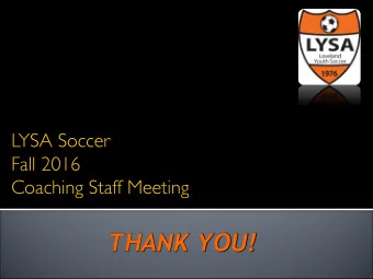 THANK YOU!  Agenda  Overview and Calendar  Policy Items  Rosters  Picture Day